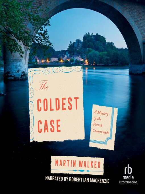 Title details for The Coldest Case by Martin Walker - Available